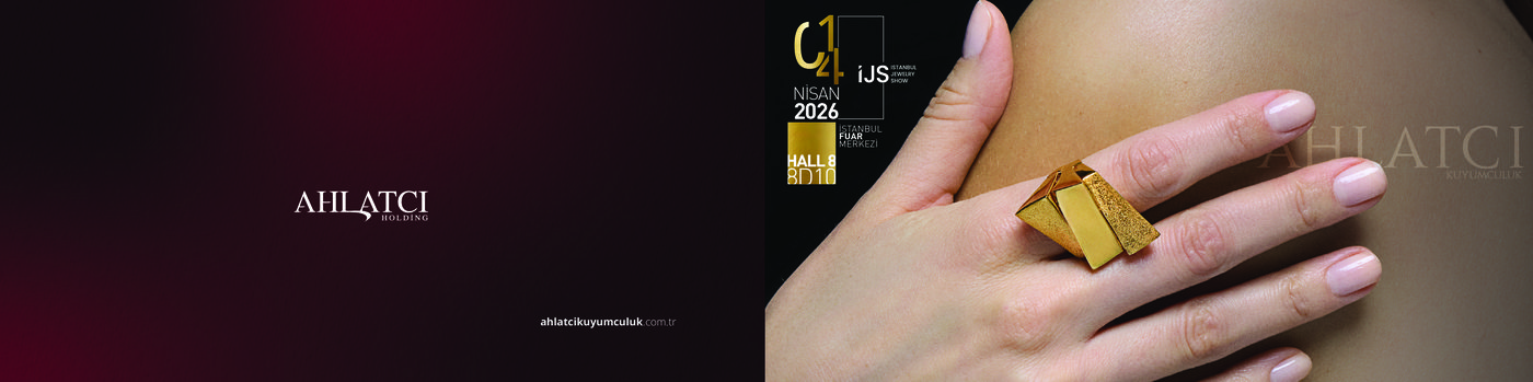 Ahlatcı Kuyumculuk at the 59th Istanbul Jewelry Show